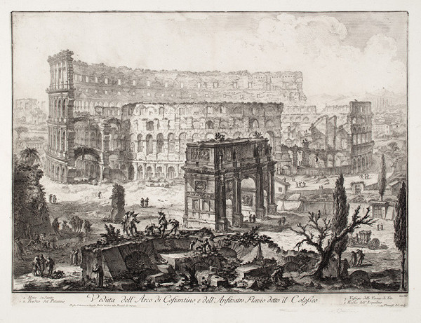Giovanni Battista Piranesi - engraver - View of the Arch of Constantine and the Colosseum, from Vedute di Roma 