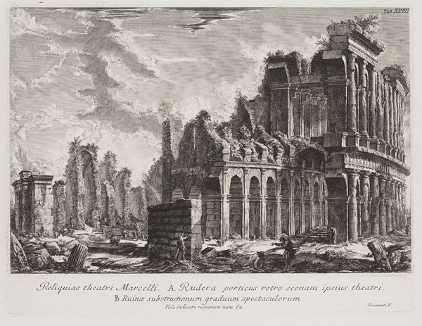 Giovanni Battista Piranesi - engraver - Remains of the Theatre of Marcellus, from Il Campo Marzio dell´Antica Roma, Plate XXVII 